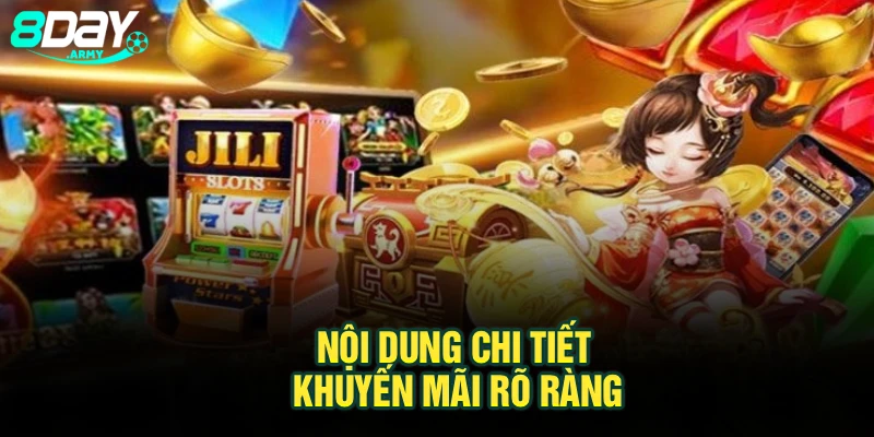 Nội dung chi tiết khuyến mãi rõ ràng